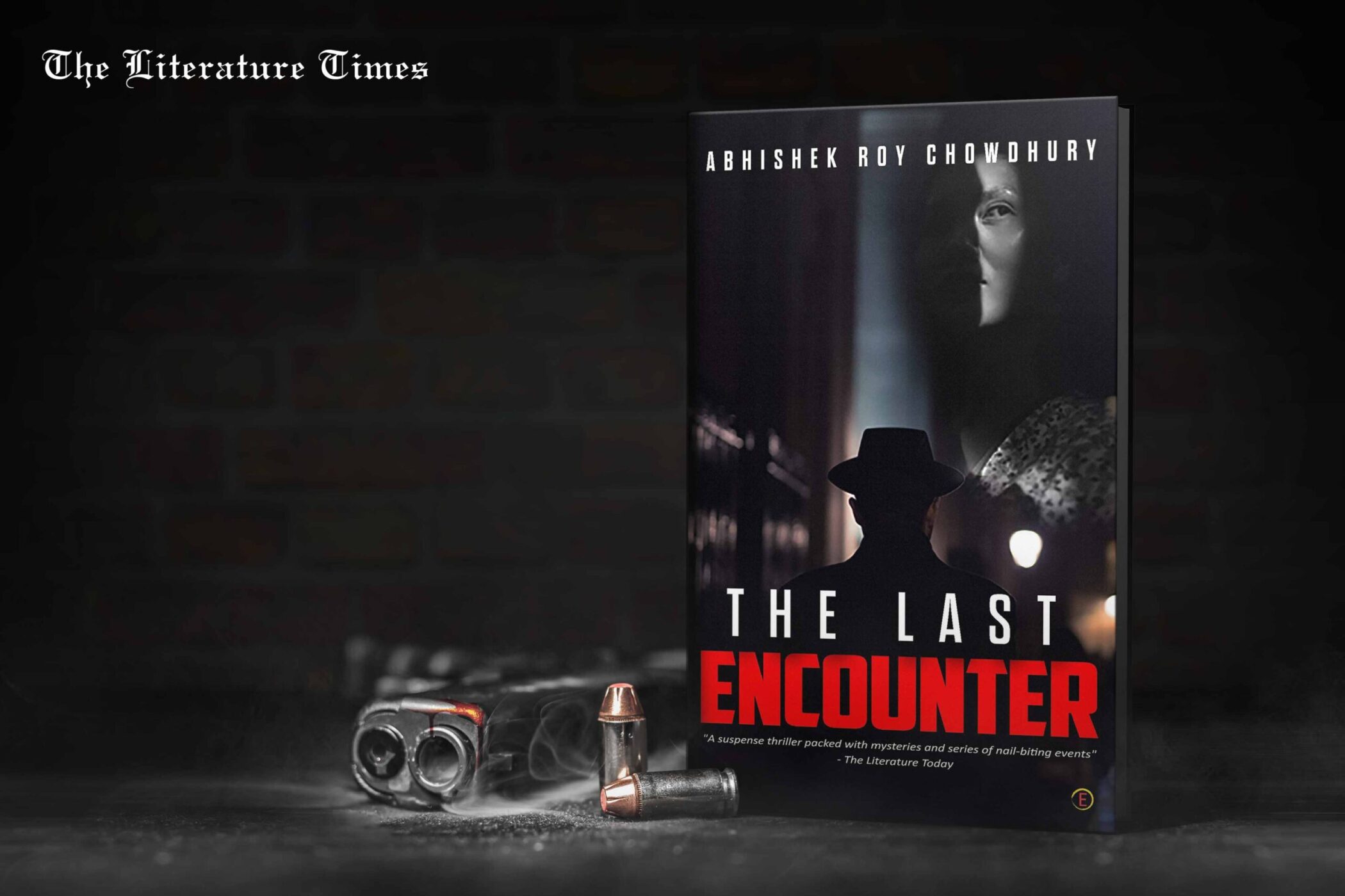 Abhishek Roy Chowdhury’s Novel ‘The Last Encounter’  Published Traditionally by Evincepub Publishing