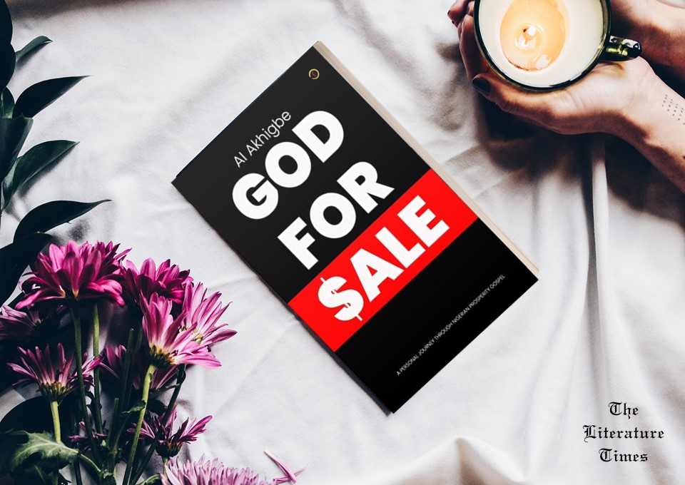 Review of the book “God for sale” A Personal Journey Through Nigerian Prosperity Gospel