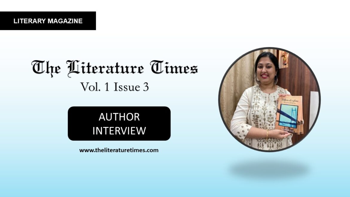 Author Interview: Sreeparna Sen – The Literature Times Magazine Vol 1 Issue 3