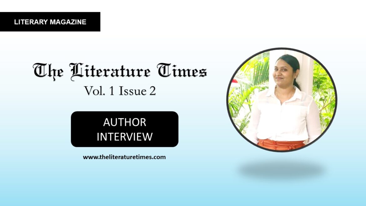 Author Interview: Neenv Raju Akunuri – The Literature Times Volume 1 Issue 2