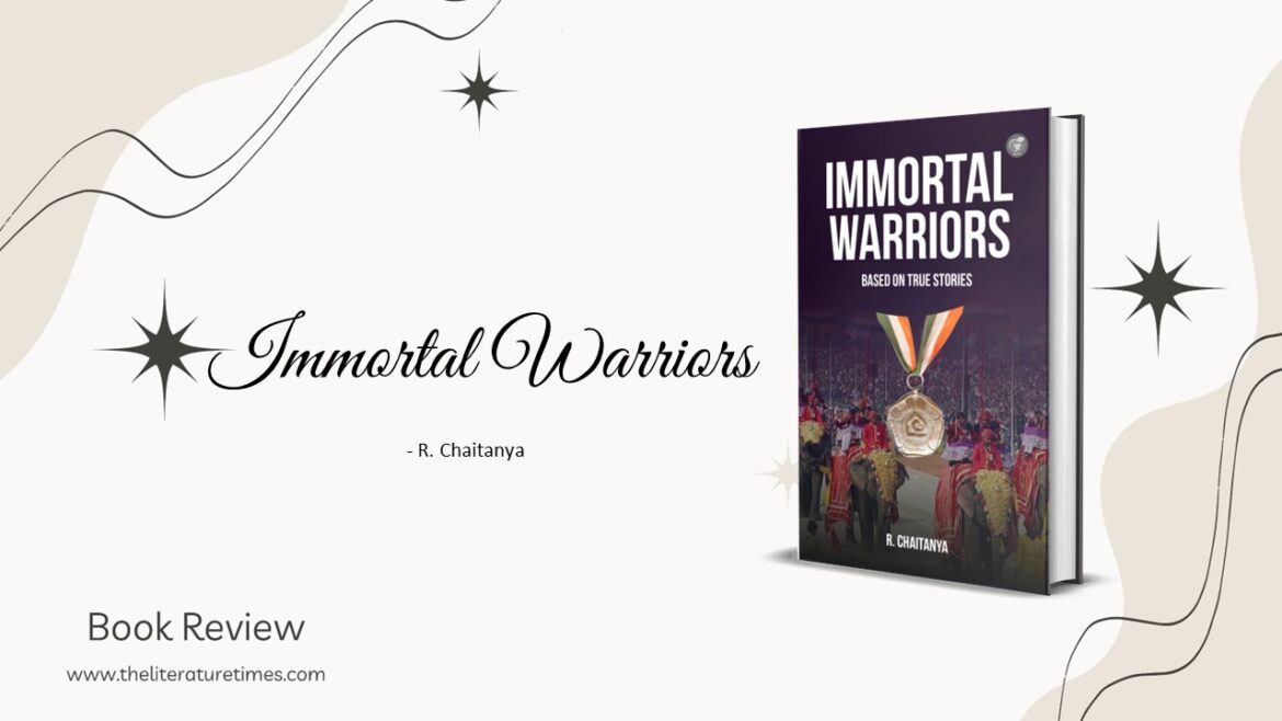 Book Review Of the Book- “Immortal Warriors”