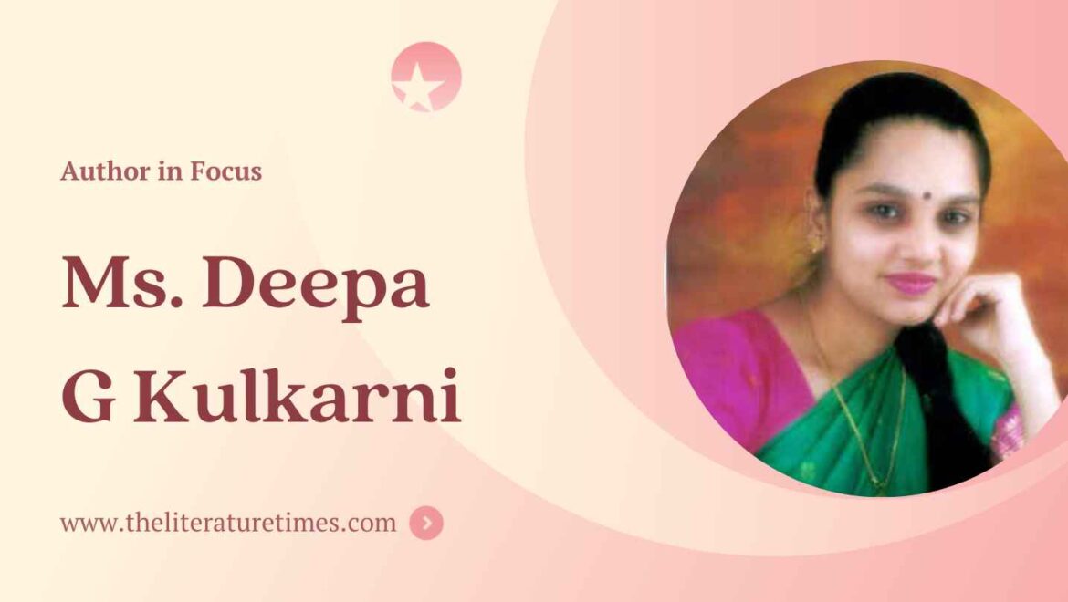 Author Spotlight: Ms. Deepa G Kulkarni