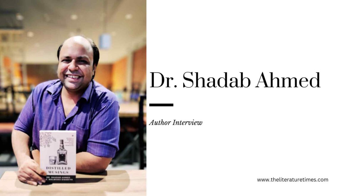 An Interview with Dr. Shadab Ahmed