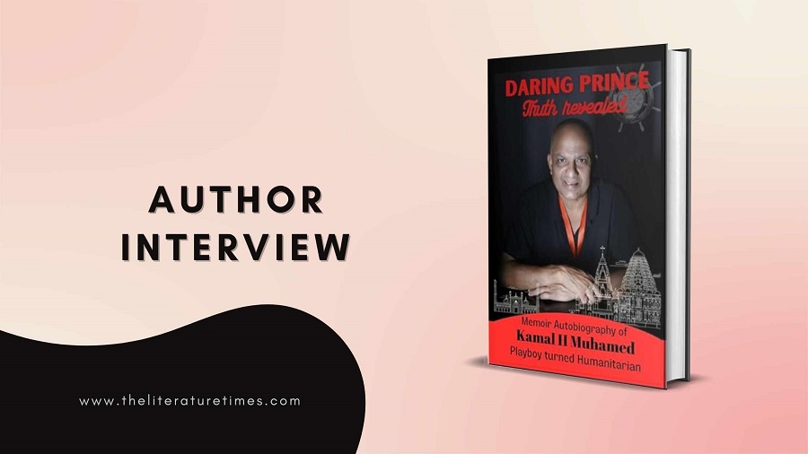 An Interview with Author Kamal H Muhamed