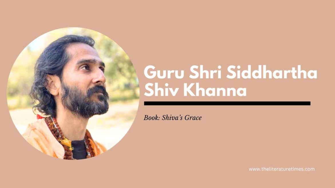 Interview: Author Guru Shri Siddhartha Shiv Khanna