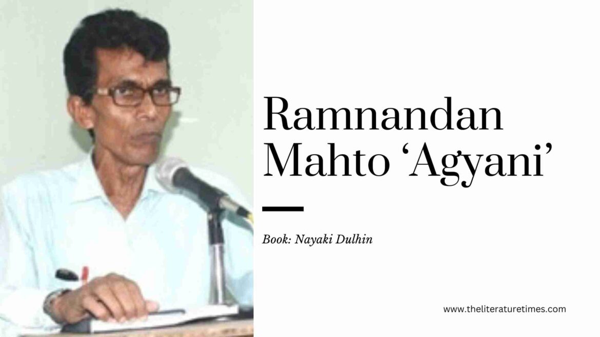An Interview with Author Ramnandan Mahto ‘Agyani’