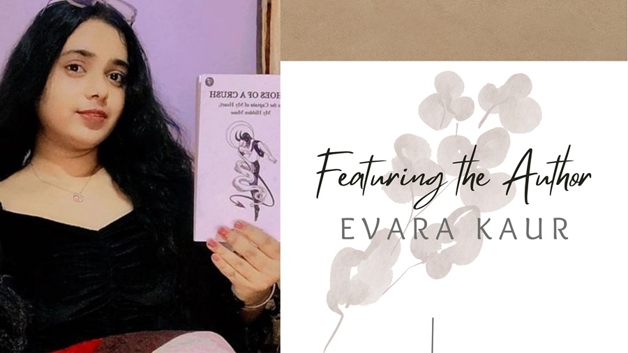 Author Spotlight: Evara Kaur – The Heart Behind Echoes of a Crush