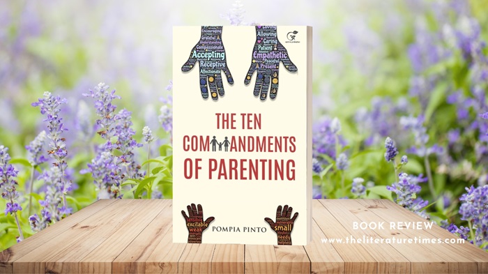 Book Review: The Ten Commandments of Parenting by Pompia Pinto