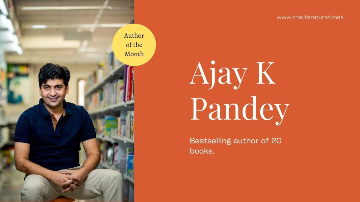 Author Spotlight: Ajay K. Pandey – A Heartfelt Journey of Love and Resilience