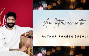 An Interview with Rakesh Balaji