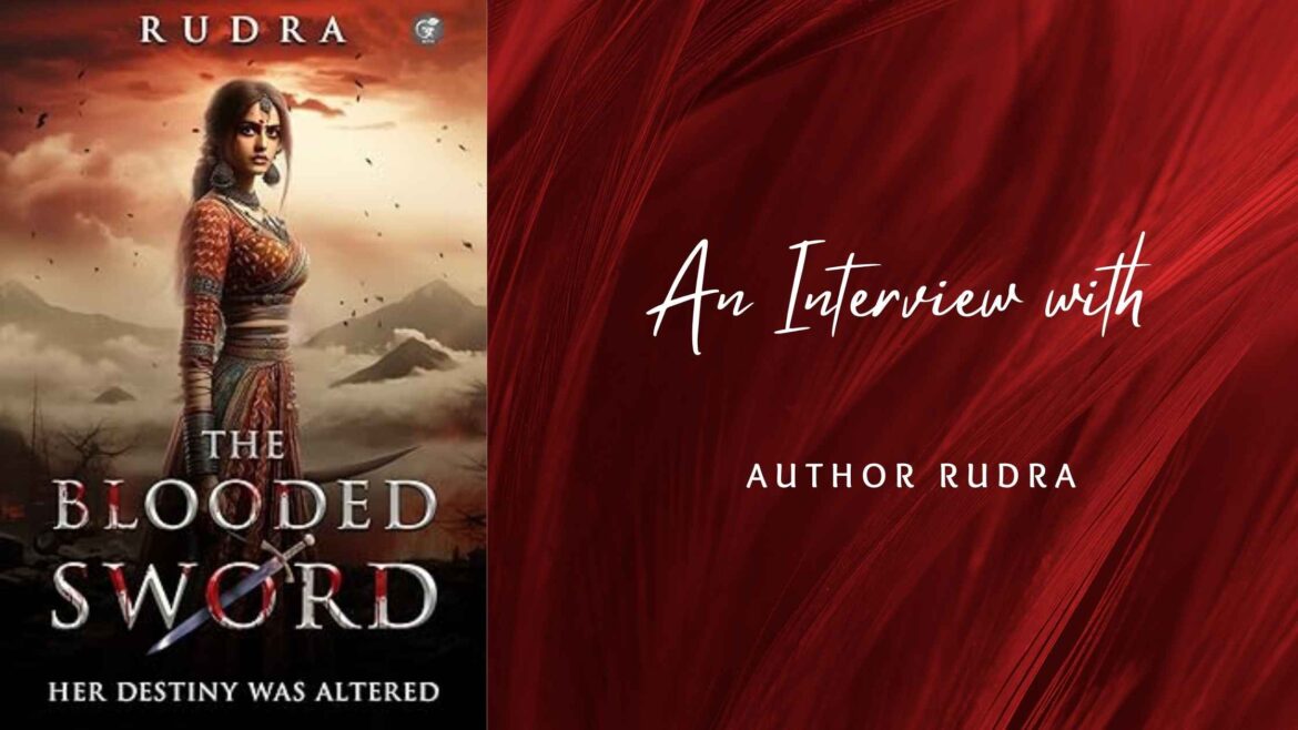 An Interview with Rudra