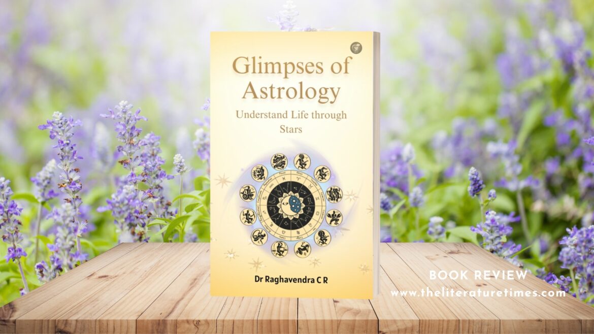 Book Review: Glimpses of Astrology by Dr. Raghavendra C R