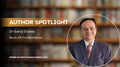 Author Spotlight: Dr. Saroj Dubey and His Award-Winning Book, Rx for Resilience