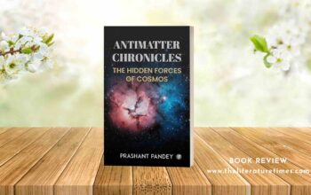 Book Review Antimatter Chronicles by Prashant Pandey