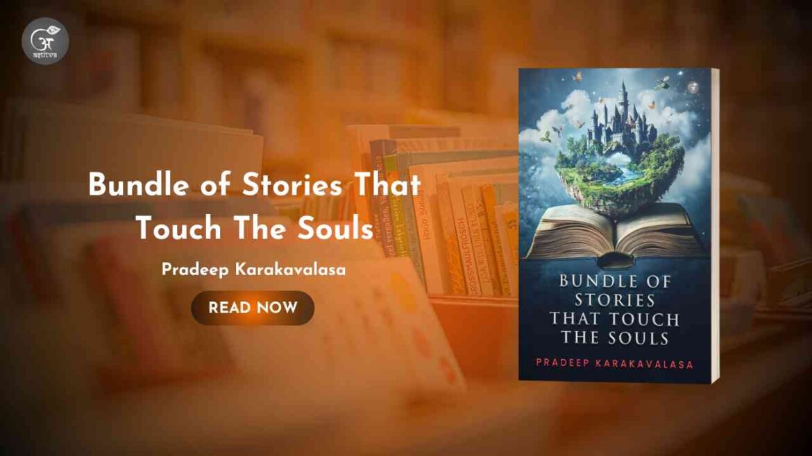 Book Release Article: Bundle of Stories That Touch the Souls