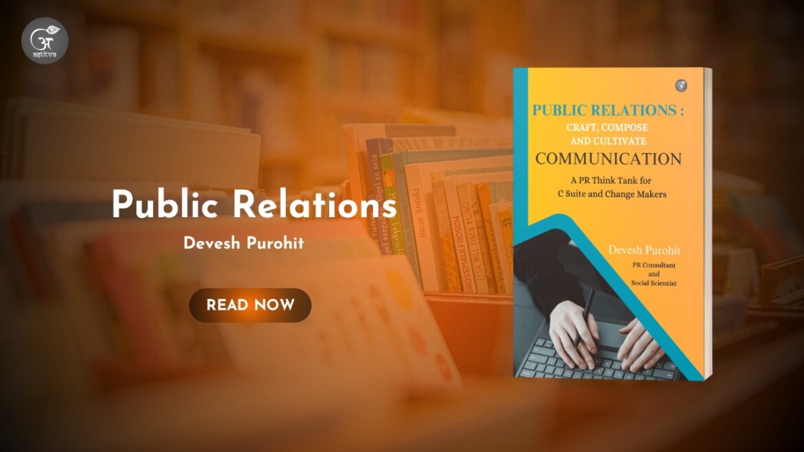 Book Release: “Public Relations: Craft, Compose and Cultivate Communication” by Devesh Purohit