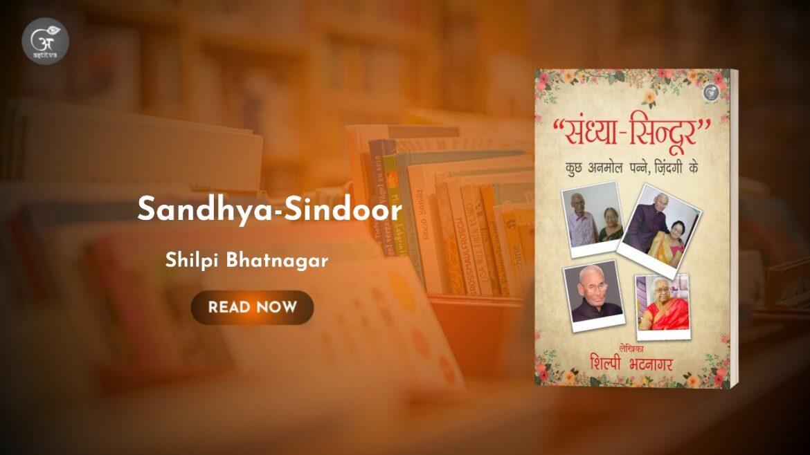 Book Release : Sandhya-Sindoor by Shilpi Bhatnagar