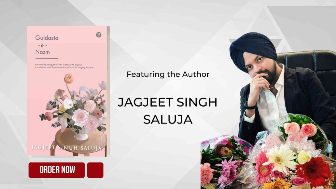 Guldasta-e-Nazm: Jagjeet Singh Saluja