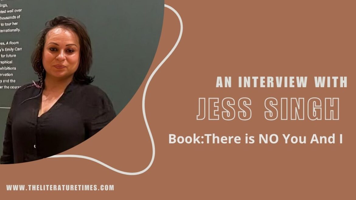 An Interview with Jess Singh