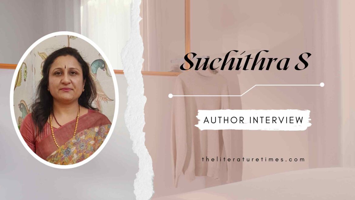 An Interview with Suchithra S