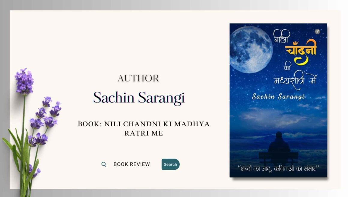 Book Release: Nili Chandni Ki Madhya Ratri Me by Sachin Sarangi