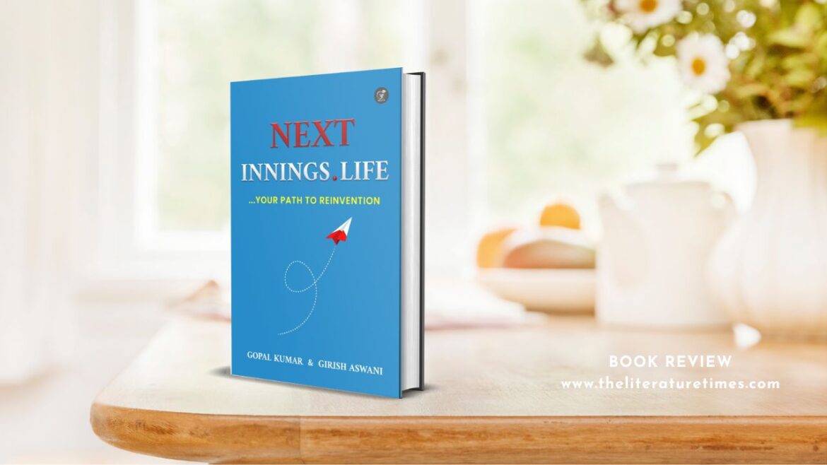 Book Review: NextInnings.Life – Your Path To Reinvention